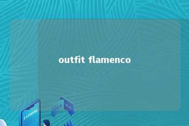 outfit flamenco 