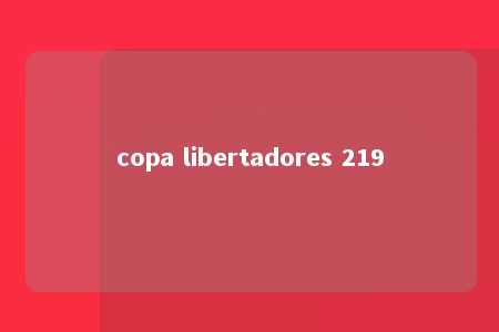 copa libertadores 219