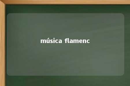 música flamenc