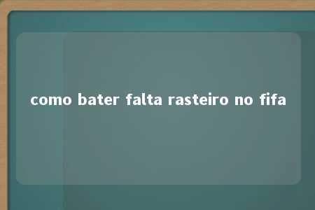 como bater falta rasteiro no fifa