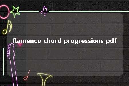 flamenco chord progressions pdf