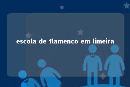 escola de flamenco em limeira