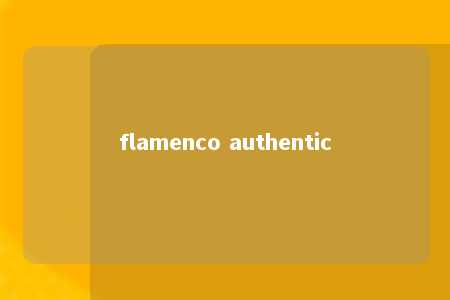 flamenco authentic