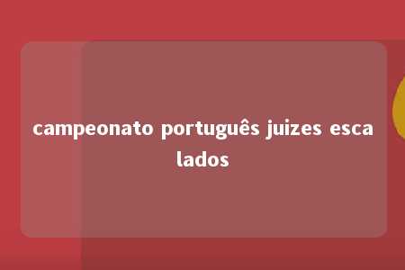 campeonato português juizes escalados