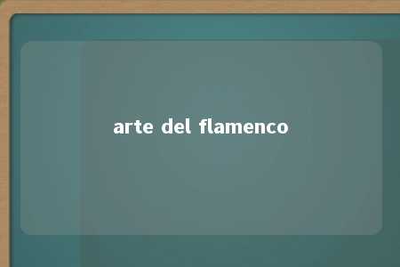 arte del flamenco