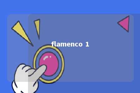 flamenco 1