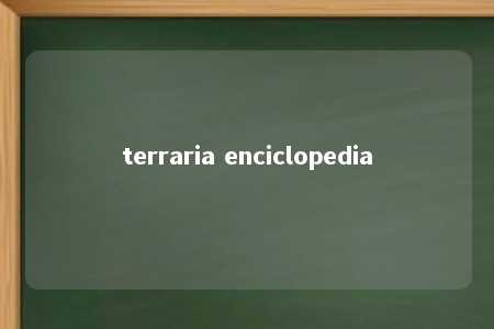 terraria enciclopedia