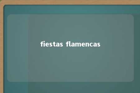 fiestas flamencas