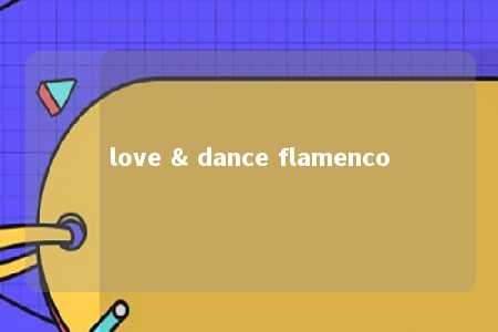 love & dance flamenco