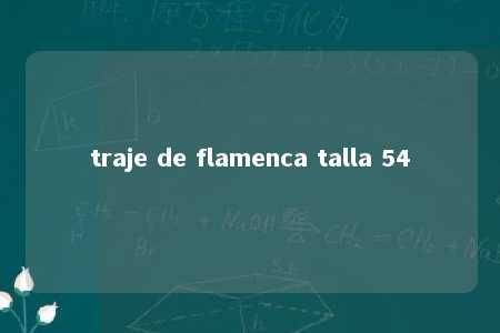 traje de flamenca talla 54