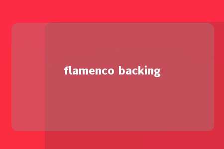 flamenco backing