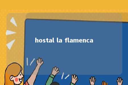 hostal la flamenca