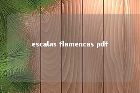 escalas flamencas pdf