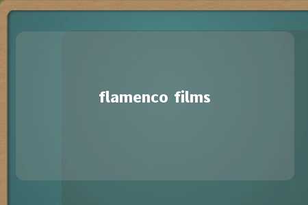 flamenco films