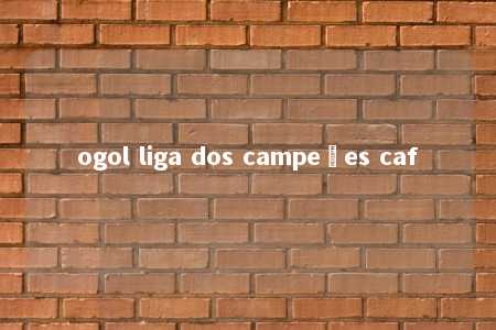 ogol liga dos campeões caf